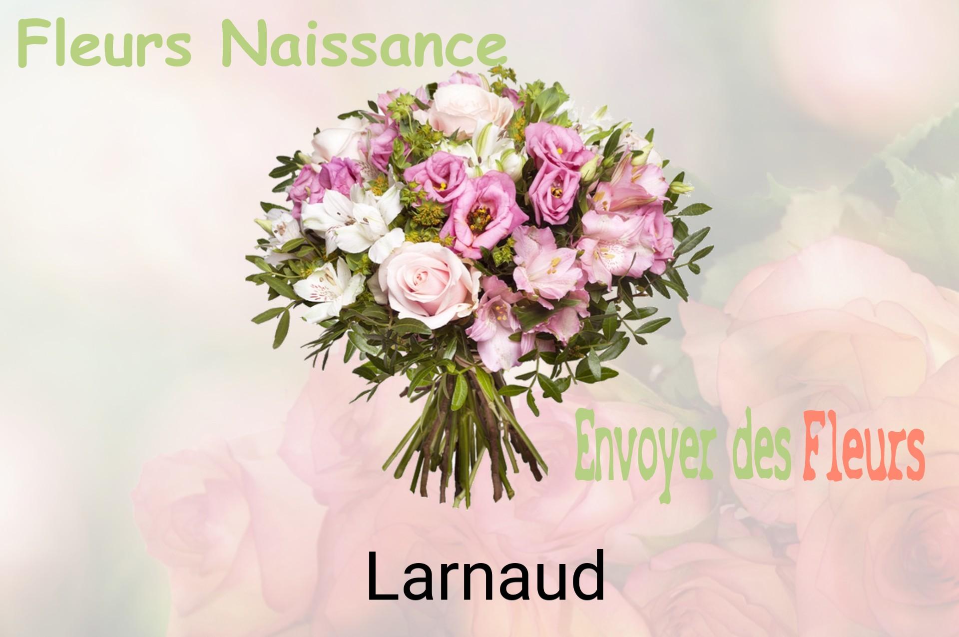 Bouquet de fleurs de naissance livré à Larnaud