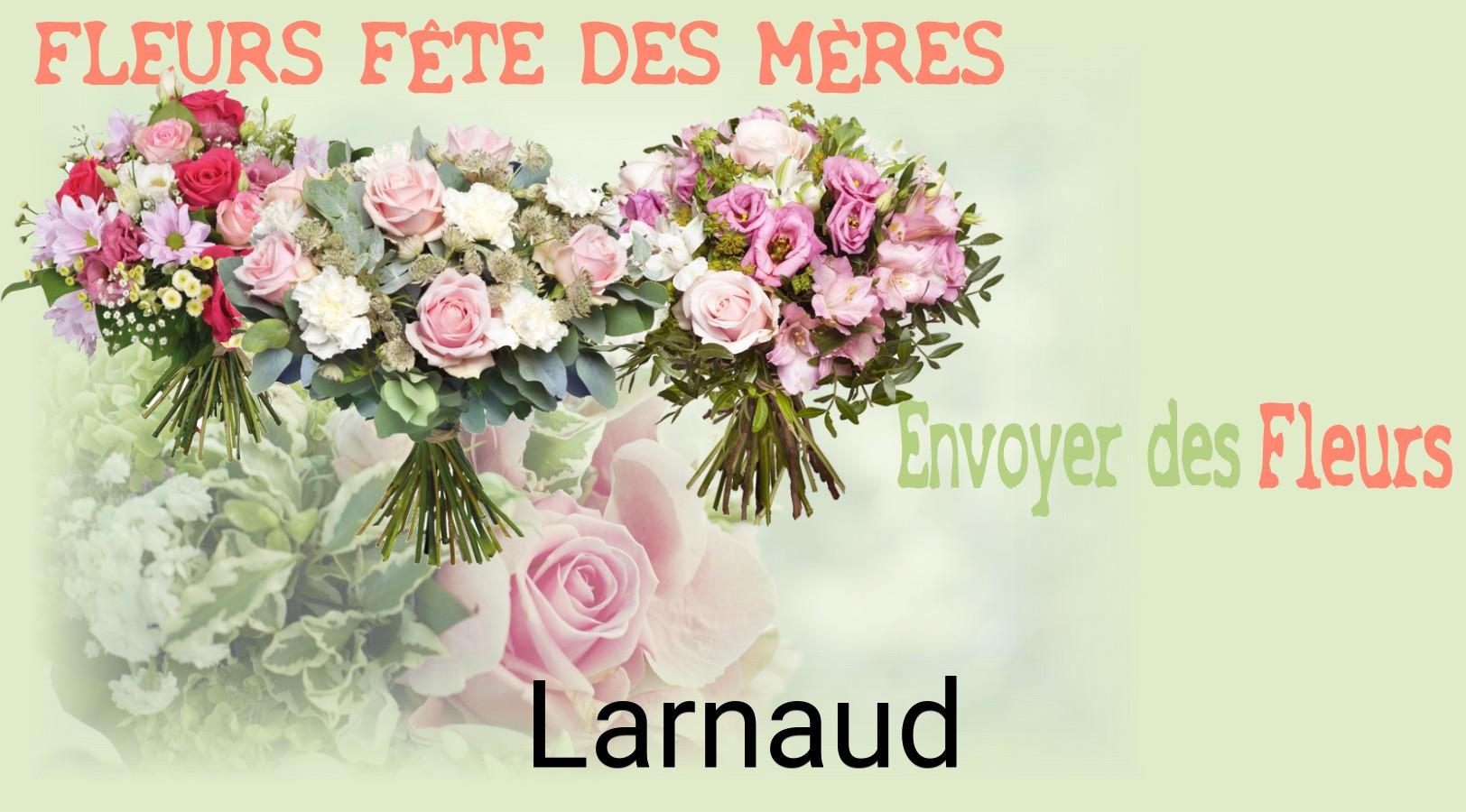 Bouquet de Fête des Mères livré à Larnaud